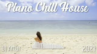 DJ Artur - Piano Chill House (ORIGINAL) Resimi