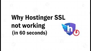 Why Hostinger SSL not working (in 60 seconds)