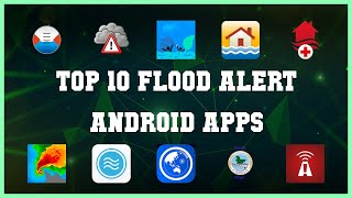 Top 10 Flood Alert Android App | Review screenshot 2