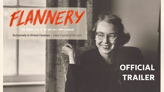 FLANNERY | Official Trailer | New Documentary | Flannery O'Connor