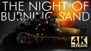 WWII 4K War Thunder Film | The Night of Burning Sand