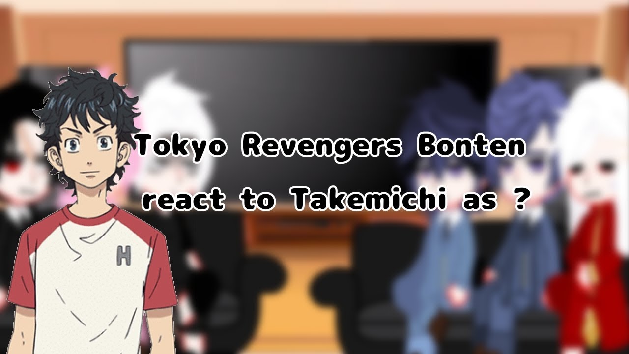 Tokyo revengers react to takemichi as saiko, 3/3, TR
