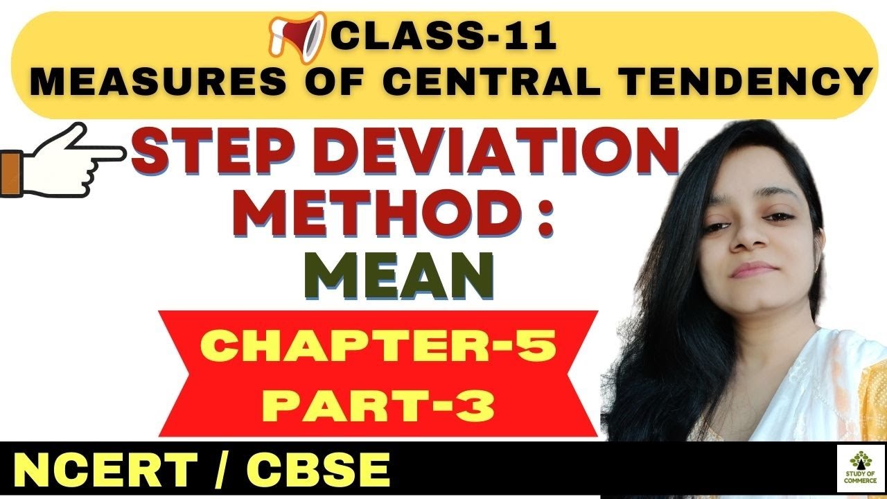 Step deviation method mean i class 11 statistics for economics