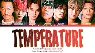 PSYCHIC FEVER from EXILE TRIBE 'Temperature (Prod. JP THE WAVY)' (Color Coded Lyrics Kan|Rom|Eng)