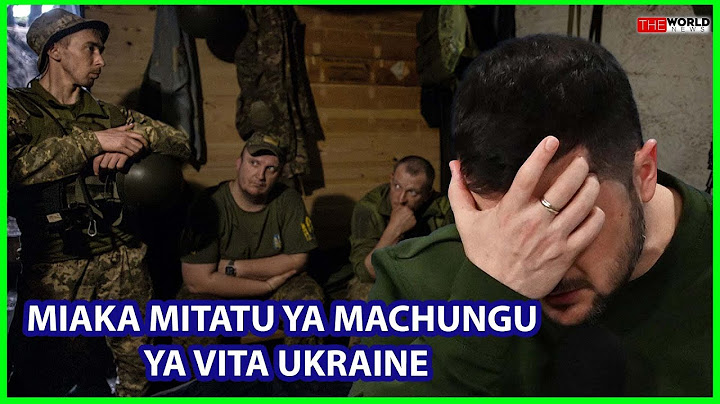 MACHUNGU ANAYOKUTANA NAYO ZELENSKY KATIKA MIAKA MITATU YA VITA