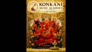 Tune copyright ©️ : #konkanimusicacademy  #MarathiAbhang by #vithobashripathiprabhu #ganesha #bhajan