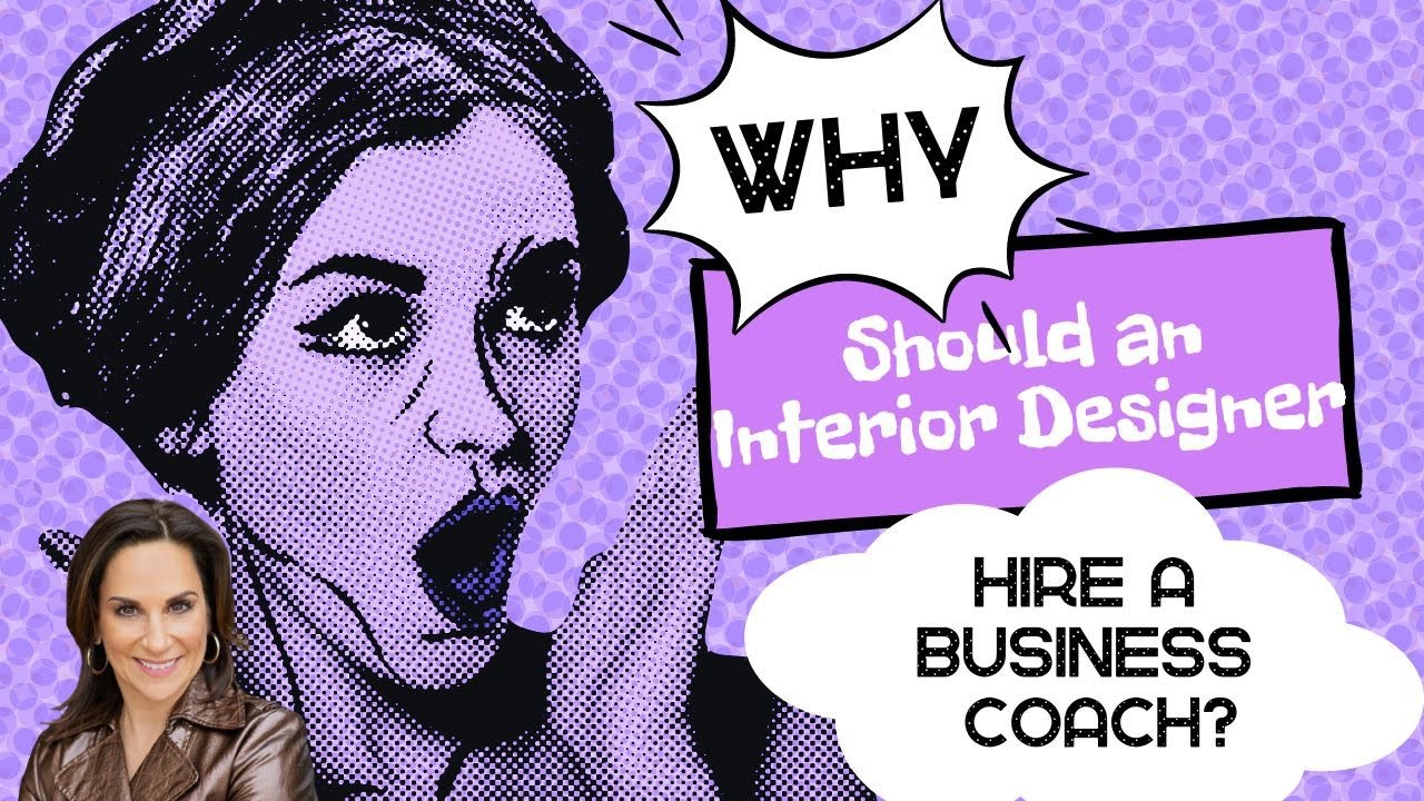 Should You Hire an Interior Design Business Coach?