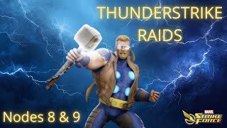 THUNDERSTRIKE RAIDS | NODES 8 & 9 (THUNDERSTRUCK DIFFICULTY)