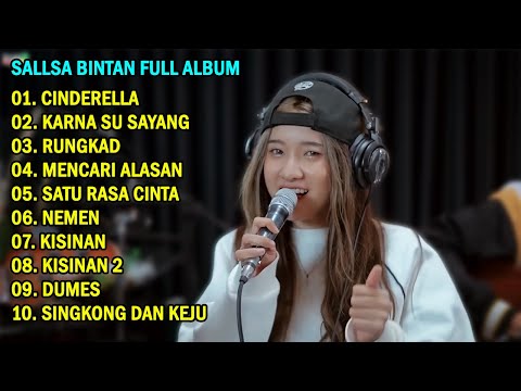 CINDERELLA, KARNA SU SAYANG, RUNGKAD | SALLSA BINTAN - 3 PEMUDA BERBAHAYA FULL ALBUM