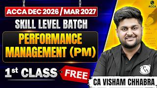 ACCA Performance Management (PM) | Skill Level Batch First Class FREE | Dec 2026/Mar 2027 ACCA By PW