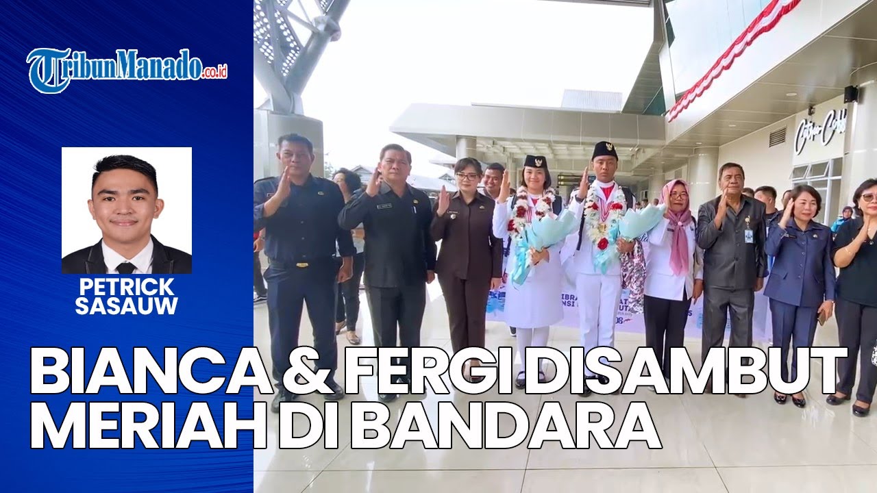 Dua Paskibraka Nasional Asal Sulut Tiba di Manado, Disambut Meriah di Bandara Sam Ratulangi