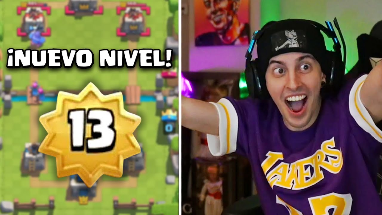 LLEGANDO AL NIVEL 13 EN CLASH ROYALE - YouTube