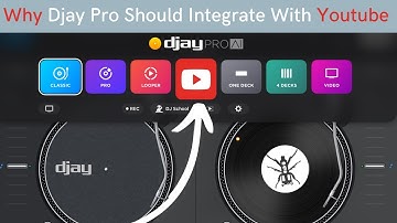Why Djay Pro Should Integrate With Youtube