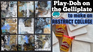 PlayDoh on the Gelliplate and an Abstract Grid Collage on mini canvases