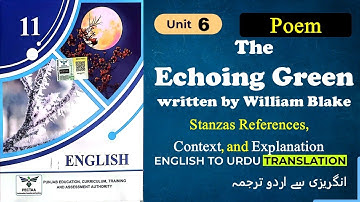 1st year English chapter 6 | The Echoing Green Poem | Reference and context | Unit 6 | William Blake