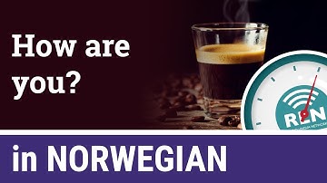 How to ask "how are you?" in Norwegian - One Minute Norwegian Lesson 9