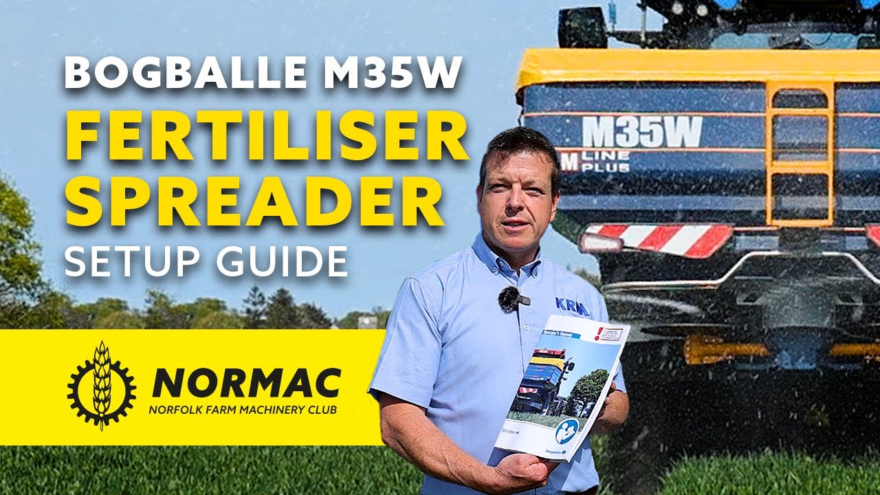 Bogballe M35W Fertiliser Spreader Setup Guide - Normac