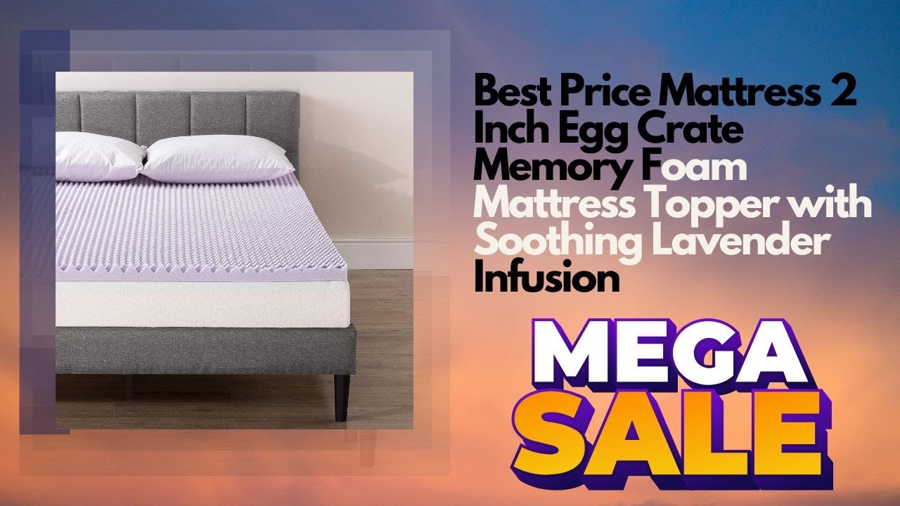 Best Price Mattress Queen 3 inch Egg Crate Memory Foam Bed Topper with Lavender Cooling Mattress Pad