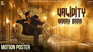 Harry Brar - Validity‬ | Motion Poster | Kumar Records | Upcoming Punjabi Song 2016