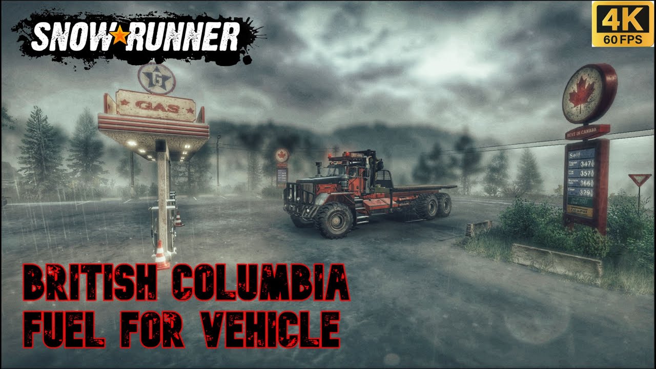 SnowRunner British Columbia Fuel For Vehicle Kenworth 963 YouTube