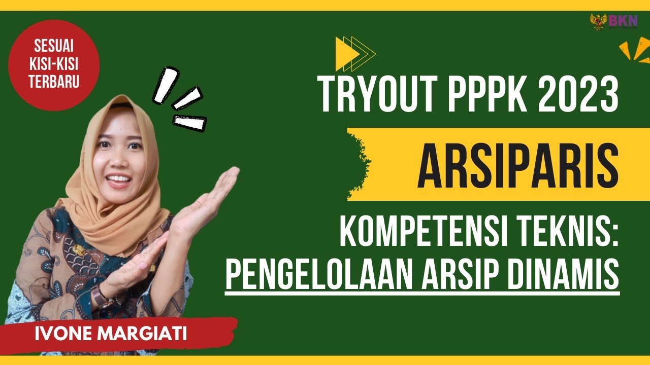SOAL TRYOUT PPPK FORMASI ARSIPARIS TERBARU || PENGELOLAAN ARSIP DINAMIS