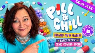 💊 PILL & CHILL — FIRST LOOK! 👀 I Got Early Access! | Sneak Peek + Demo Coming Soon! #cozygaming
