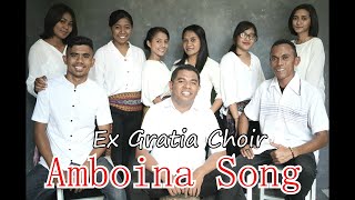 Amboina Song - Yopi Latul - Cover by Ex Gratia Choir (EGC)