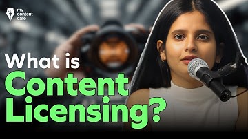 What is Content Licensing? | Video Content Creation