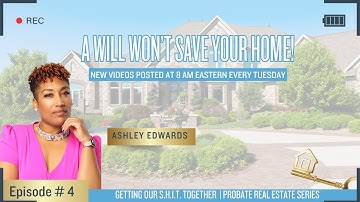 The Importance of Estate Planning Beyond Wills with Ashley Edwards | E4