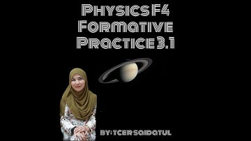 Formative Practice 3.1 F4 Physics