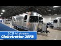 2021 Airstream Globetrotter 25FB | Full Service Walk Through