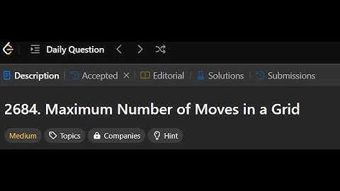 2684. Maximum Number of Moves in a Grid | LeetCode Daily Question | 29/10/24
