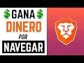 Cómo GANAR dinero por usar BRAVE 💰 | El navegador que te PAGA!