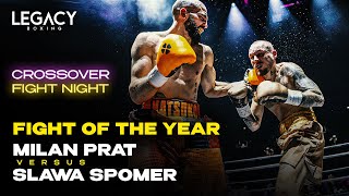 FIGHT OF THE YEAR! - Milan Prat vs Slawa Spomer (FULL FIGHT) | Legacy crossover fight night