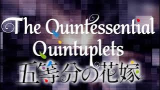 The Quintessential Quintuplets OST - Kizuteyo ~One Love~ Instrumental Version