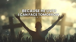 Because He Lives I can face tomorrow Lyric Video prod. by Holy drill
