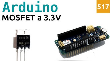Pilotare un MOSFET con pin a 3.3V di Arduino Nano IoT (o simili) - Video 517