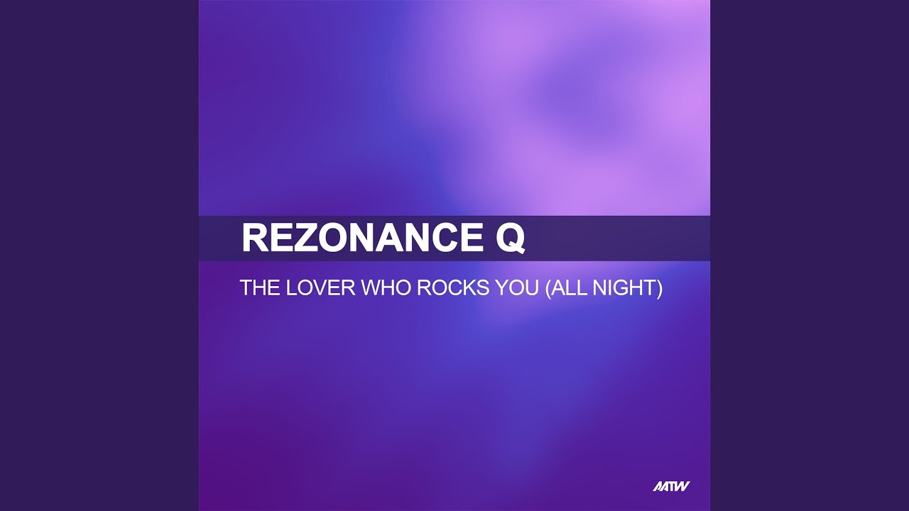 The Lover Who Rocks You (All Night) (Extended Mix)