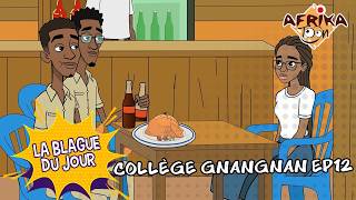 Collège Gnangnan EP12 | La Blague du Jour 😂 screenshot 2