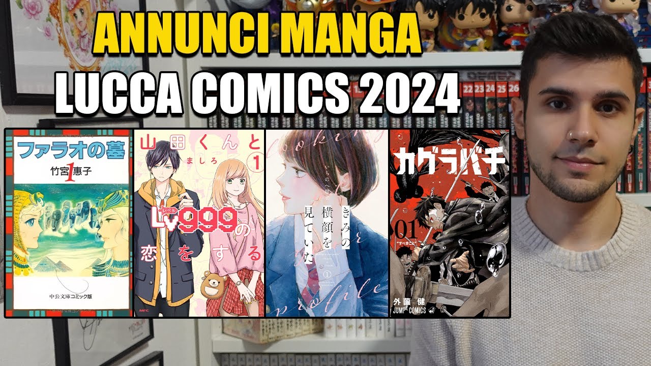 ANNUNCI MANGA LUCCA COMICS 2024 YouTube