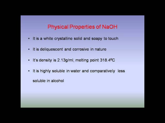 PHYSICAL & CHEMICAL PROPERTIES OF NAOH 