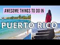 PUERTO RICO - Awesome Things To Do In Puerto Rico 2021