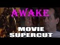 Awake  movie supercut