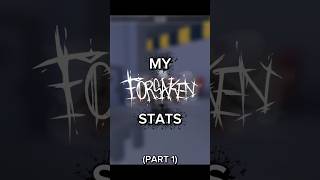 MIS ESTADISTICAS EN FORSAKEN🔪🔥 (PARTE 1) #robloxedit #forsaken #edit #nosequeponerxd