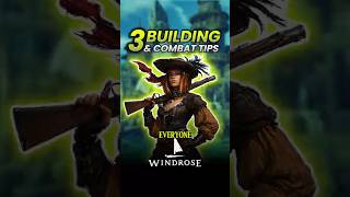 3 Building and Combat Tips No One Tells You About in Windrose