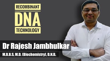 Recombinant DNA technology ( Genetic engineering)