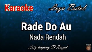 Karaoke : Rade do au nada rendah