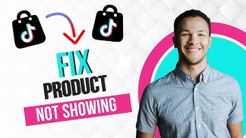 How to Fix Tiktok Shop Product Not Showing (Best Method)