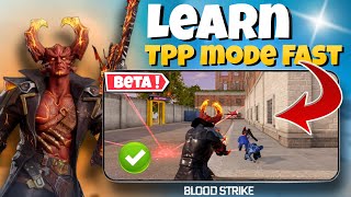 How to Master TPP in BloodStrike FAST 🔥 | 10 Tips