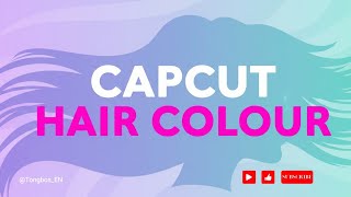 🎨💇‍♀️ New Hair, Who This? Change Your Hair Color in CapCut PC!